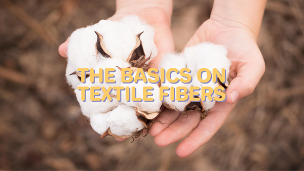 Textile Fibers 101